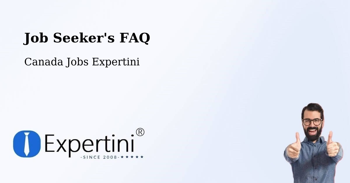 Job Seeker FAQ – Belfast - Canada Jobs Expertini